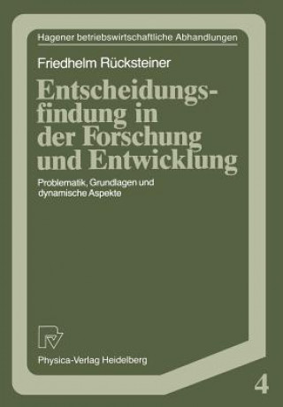 Carte Entscheidungsfindung in der Forschung und Entwicklung Friedhelm Rücksteiner