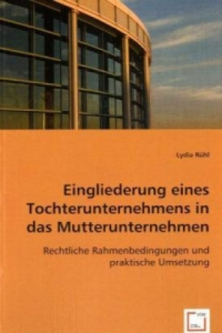 Buch Eingliederung eines Tochterunternehmens in das Mutterunternehmen Lydia Rühl