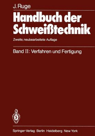 Könyv Handbuch der Schweisstechnik Jürgen Ruge