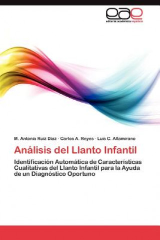 Könyv Analisis del Llanto Infantil M. Antonia Ruíz Díaz