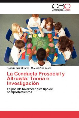 Livre Conducta Prosocial y Altruista Rosario Ruiz-Olivares