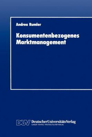 Kniha Konsumentenbezogenes Marktmanagement Andrea Rumler