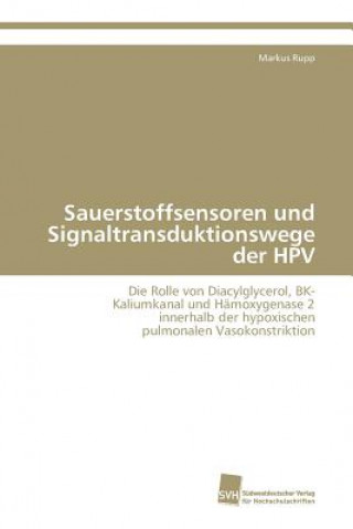 Książka Sauerstoffsensoren und Signaltransduktionswege der HPV Markus Rupp