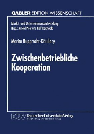 Kniha Zwischenbetriebliche Kooperation Marita Rupprecht-Däullary