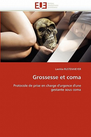 Książka Grossesse Et Coma Laetitia Rustenmeyer