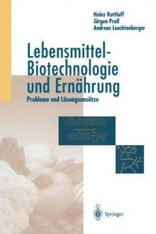 Kniha Lebensmittel-Biotechnologie Und Ern hrung Heinz Rutloff
