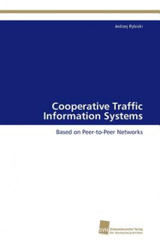 Kniha Cooperative Traffic Information Systems Jedrzej Rybicki
