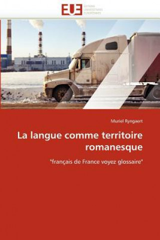 Kniha Langue Comme Territoire Romanesque Muriel Ryngaert