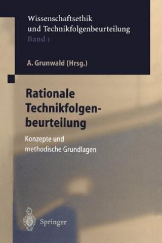 Kniha Rationale Technikfolgenbeurteilung Armin Grunwald