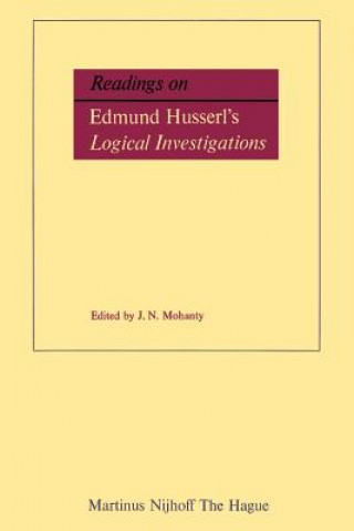 Kniha Readings on Edmund Husserl's Logical Investigations J. N. Mohanty