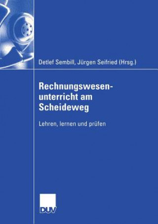 Kniha Rechnungswesenunterricht Am Scheideweg Jürgen Seifried