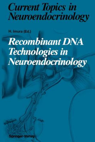 Carte Recombinant DNA Technologies in Neuroendocrinology Hiroo Imura
