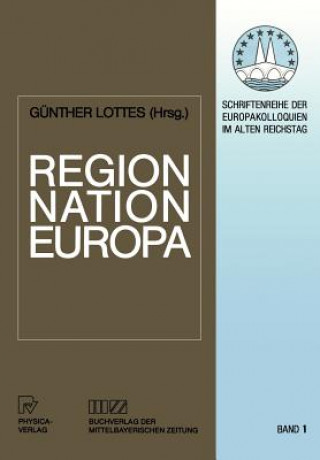 Könyv Region, Nation, Europa Günther Lottes