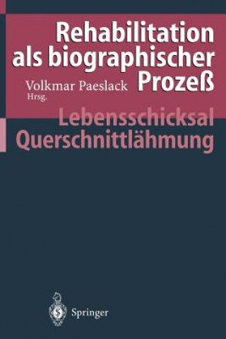 Kniha Rehabilitation als Biographischer Prozess Volkmar Paeslack