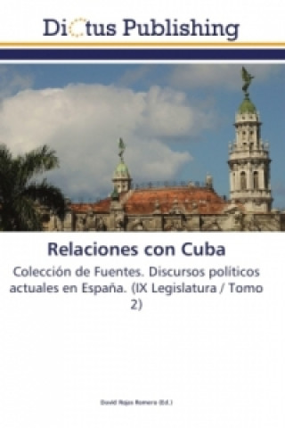 Buch Relaciones con Cuba David Rojas Romero