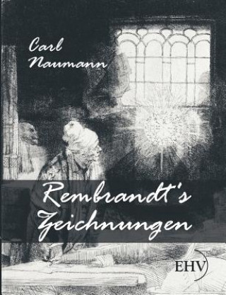 Carte Rembrandt's Zeichnungen Rembrandt Harmensz van Rijn