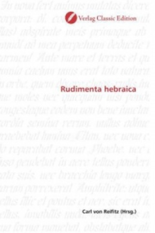 Buch Rudimenta hebraica Carl von Reifitz