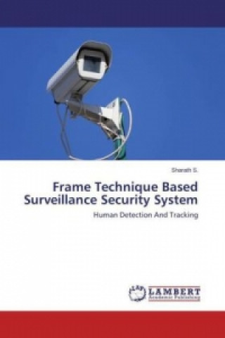 Libro Frame Technique Based Surveillance Security System Sharath S.