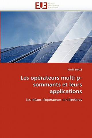 Carte Les Op rateurs Multi P-Sommants Et Leurs Applications Khalil Saadi