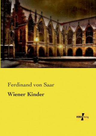 Könyv Wiener Kinder Ferdinand von Saar