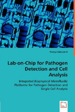 Carte Lab-on-Chip for Pathogen Detection and Cell Analysis Poorya Sabounchi