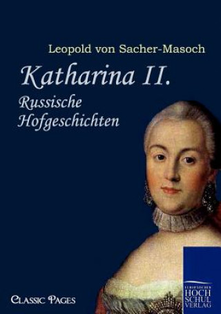 Book Katharina II. Leopold Ritter von Sacher-Masoch