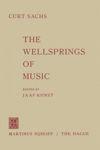 Книга Wellsprings of Music Curt Sachs