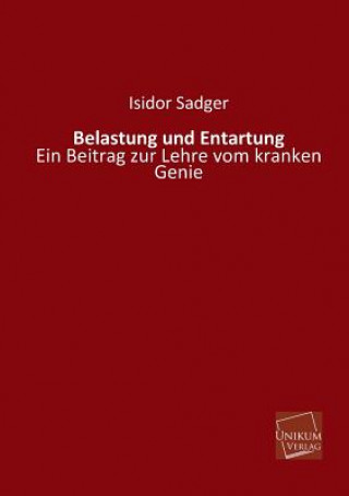 Kniha Belastung Und Entartung Isidor Sadger