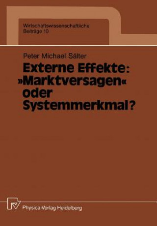 Kniha Externe Effekte: "Marktversagen" Oder Systemmerkmal? Peter M. Sälter