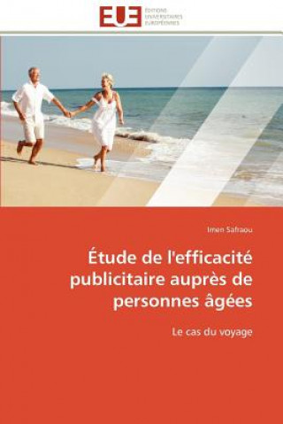 Buch tude de l'Efficacit  Publicitaire Aupr s de Personnes  g es Imen Safraou