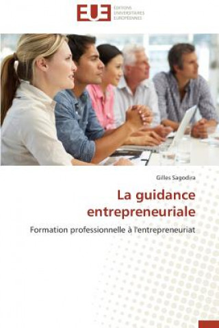 Kniha La Guidance Entrepreneuriale Gilles Sagodira