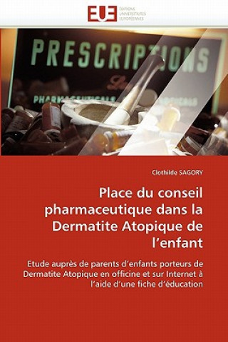 Carte Place Du Conseil Pharmaceutique Dans La Dermatite Atopique de l''enfant Clothilde Sagory