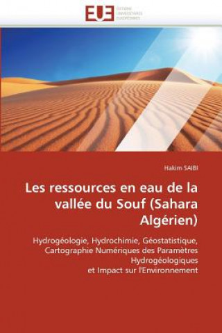 Kniha Les Ressources En Eau de La Vallee Du Souf (Sahara Algerien) Hakim Saibi