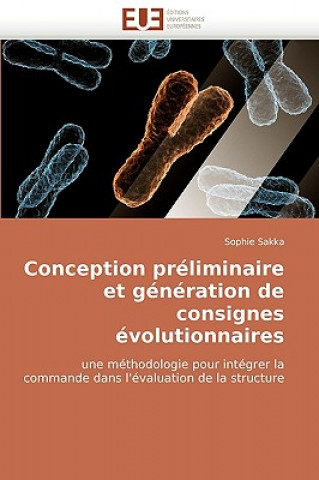 Kniha Conception Pr liminaire Et G n ration de Consignes  volutionnaires Sophie Sakka