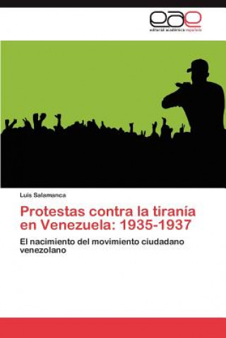 Carte Protestas contra la tirania en Venezuela Salamanca Luis