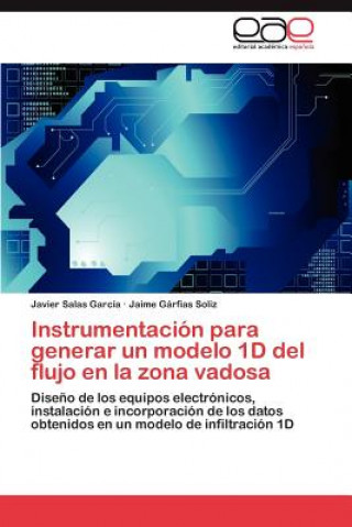 Book Instrumentacion para generar un modelo 1D del flujo en la zona vadosa Javier Salas García