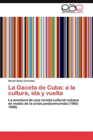 Книга Gaceta de Cuba Salas Gonzalez Daniel