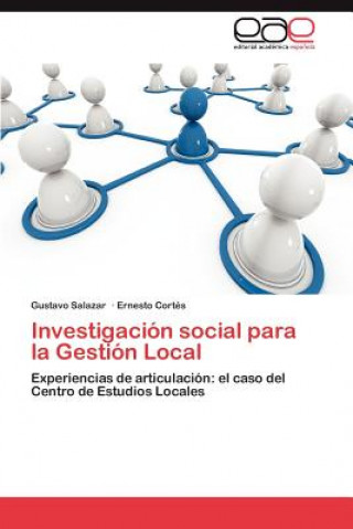 Kniha Investigacion social para la Gestion Local Gustavo Salazar