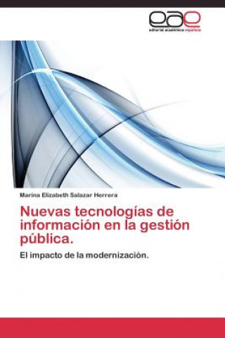 Kniha Nuevas tecnologias de informacion en la gestion publica. Marina Elizabeth Salazar Herrera