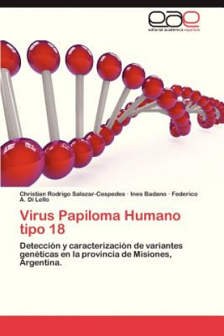 Kniha Virus Papiloma Humano Tipo 18 Christian Rodrigo Salazar-Cespedes