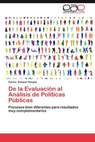 Könyv de La Evaluacion Al Analisis de Politicas Publicas Carlos Salazar-Vargas