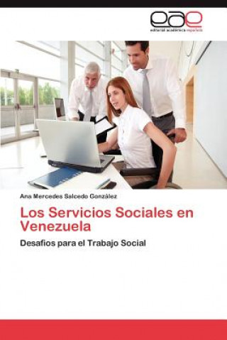 Книга Servicios Sociales en Venezuela Ana Mercedes Salcedo González