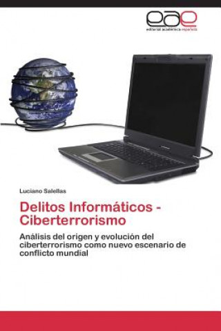 Livre Delitos Informaticos - Ciberterrorismo Luciano Salellas