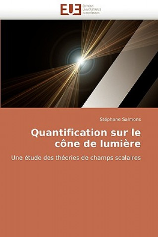 Kniha Quantification Sur Le Cone de Lumiere Stéphane Salmons
