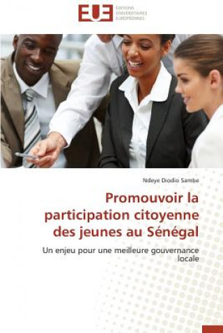 Buch Promouvoir La Participation Citoyenne Des Jeunes Au S n gal Ndeye Diodio Sambe