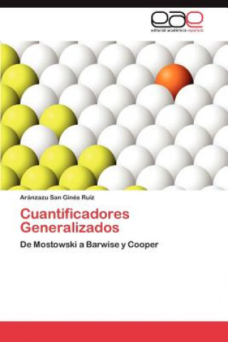 Kniha Cuantificadores Generalizados Aránzazu San Ginés Ruiz