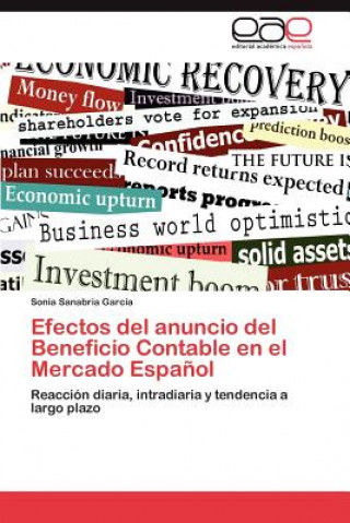 Книга Efectos del Anuncio del Beneficio Contable En El Mercado Espanol Sonia Sanabria García