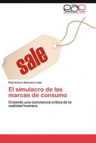 Livre simulacro de las marcas de consumo Raúl Arturo Sánchez Irabú