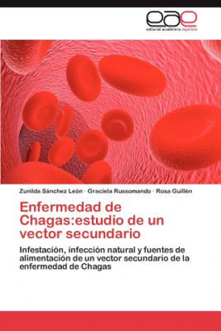 Kniha Enfermedad de Chagas Zunilda Sánchez León