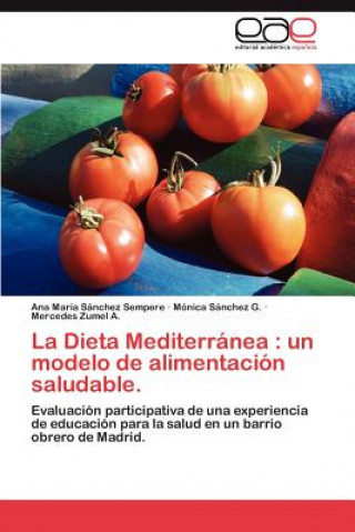 Kniha Dieta Mediterranea Ana María Sánchez Sempere